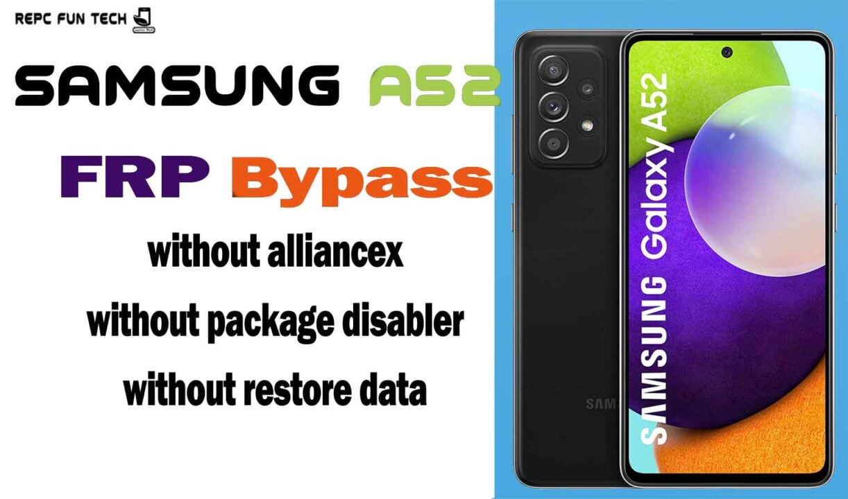 Samsung A52 Frp Bypass 2022 July