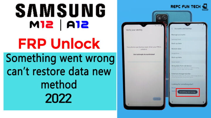 samsung android 11 frp something went wrong fix